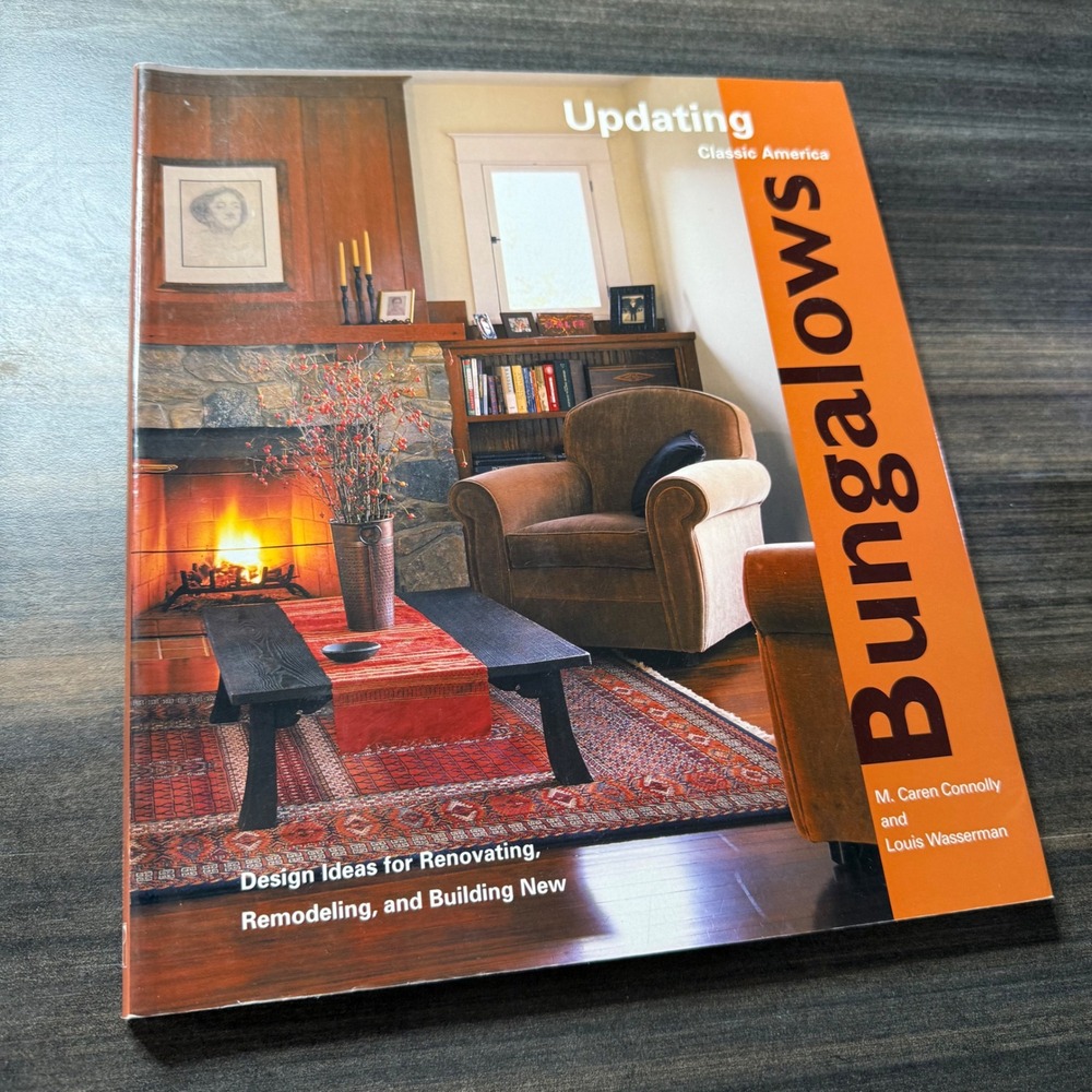 Updating Bungalows Classic‎ America Design Ideas Renovating Remodeling Book